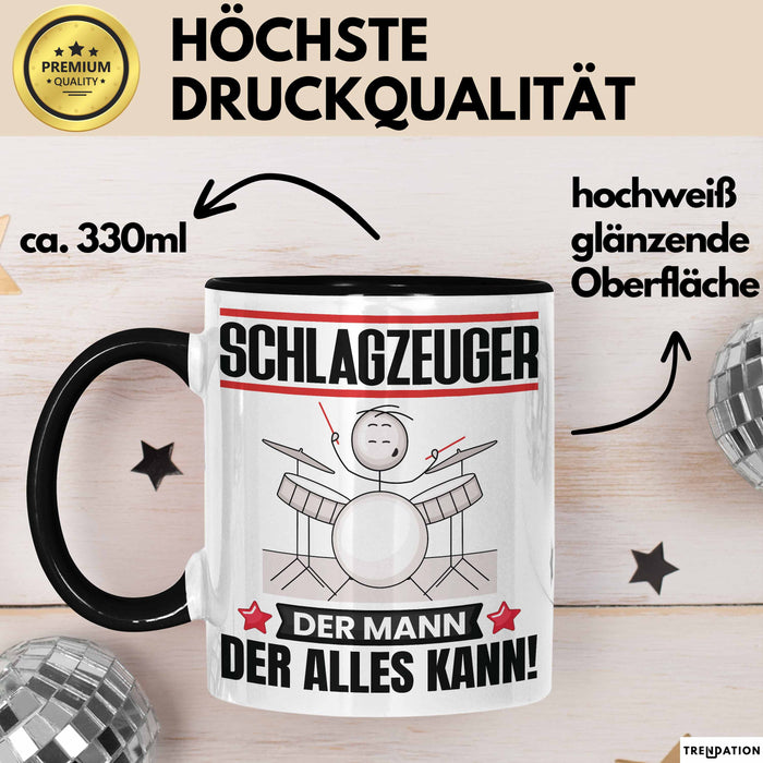 Schlagzeuger Tasse Geschenk für Schlagzeuger Der Mann Der Alles Kann Geschenkidee zum Geburtstag Schwarz Trendation