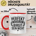 Birgit Tasse Geschenk Perfekt Sein Kann Jeder Geschenkidee Geburtstag Rot Trendation
