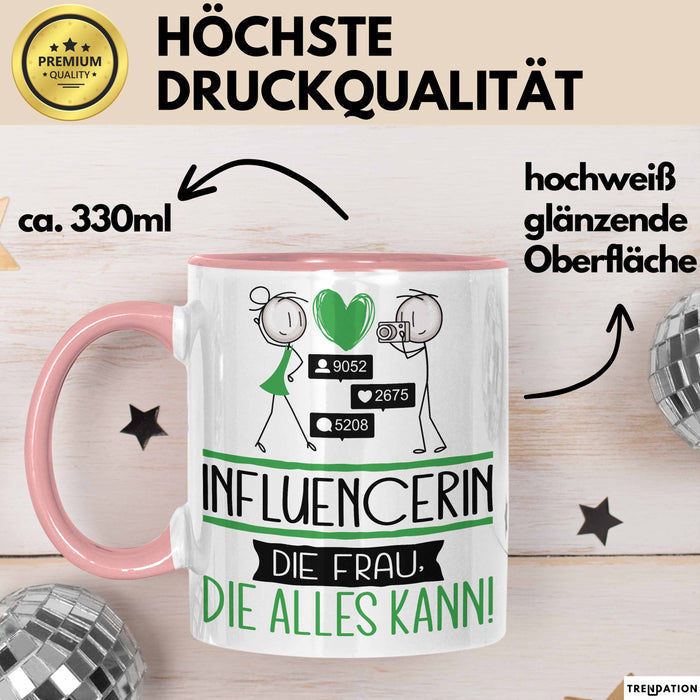 Influencerin Geschenk Tasse Becher Die Frau Die Allen Kann Geschenkidee für eine Influencerin Lustig Rosa Trendation