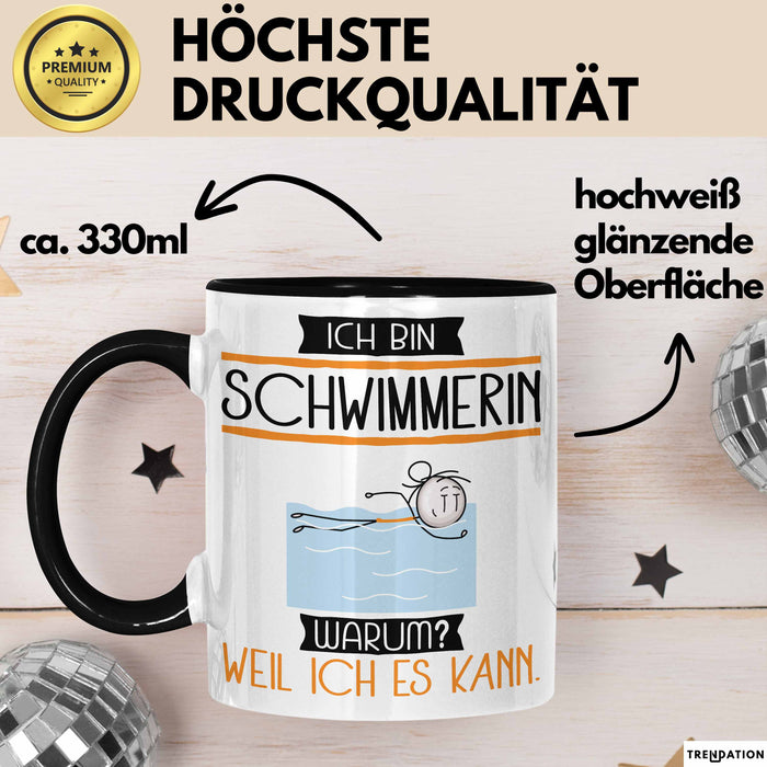 Schwimmerin Tasse Geschenk Ich Bin Schwimmerin Warum Weil Ich Es Kann Geschenkidee Geburtstag Trendation