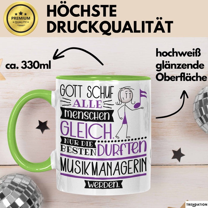 Musikmanagerin Geschenk Becher Tasse Gott Schuf Alle Menschen Gleich Nur Die Besten Durfeten Musikmanagerin Werden Geschenkidee Lustig Grün Trendation