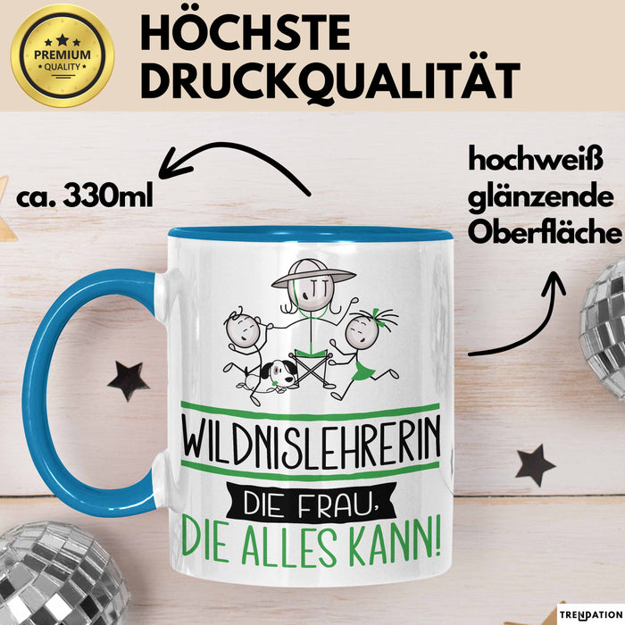 Wildnislehrerin Geschenk Tasse Becher Die Frau Die Allen Kann Geschenkidee für eine Wildnislehrerin Lustig Blau Trendation
