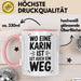 Karin Tasse Geschenk Wo Eine Karin Ist Ist Auch Ein Weg Geschenkidee Becher mit Name Rosa Trendation