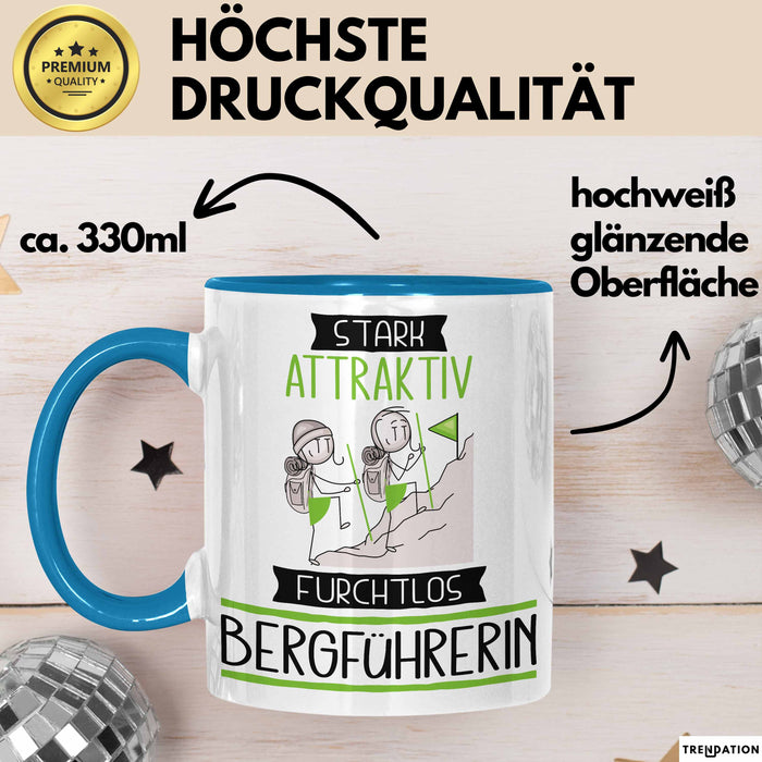 Bergführerin Tasse Geschenk Becher Stark Attraktiv Furchtlos Bergführerin Lustige Geschenkidee Blau Trendation
