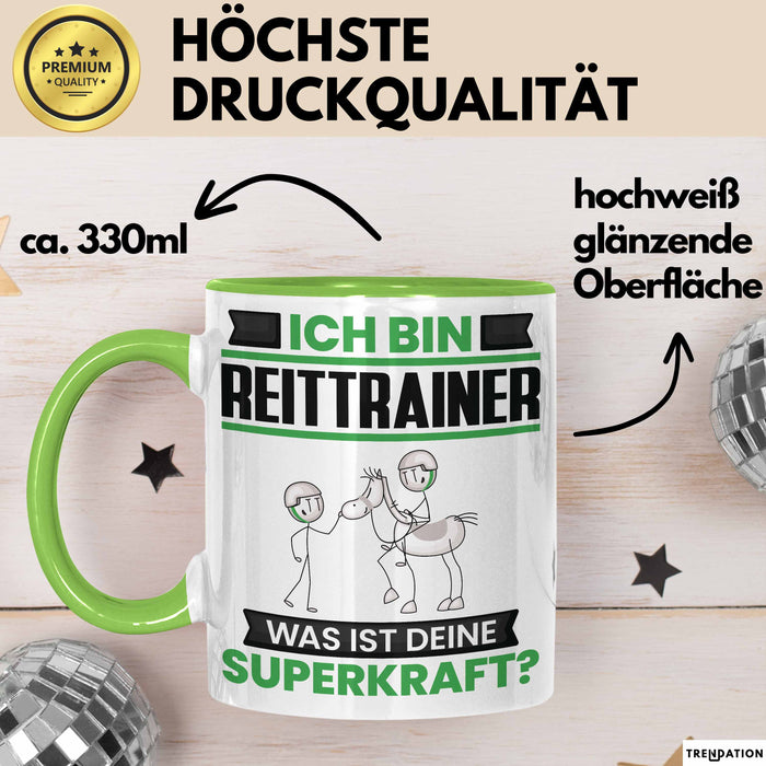 Reittrainer Tasse Geschenk für Reittrainer Geburtstag Lustiger Spruch Kaffee-Becher Was Ist Deine Superkraft Grün Trendation