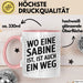 Sabine Tasse Geschenk Wo Eine Sabine Ist Ist Auch Ein Weg Geschenkidee Becher mit Name Rosa Trendation