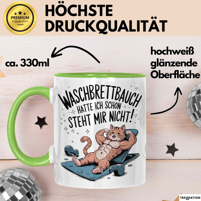 Fitnessstudio Training Tasse Geschenk Lustige Geschenkidee Waschbrettbauch Hatte Ich Schon Grün Trendation