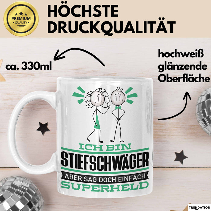 Stiefschwäger Geschenk Tasse Ich Bin Stiefschwäger Aber Sag Doch Einfach Superheld Lustige Geschenkdiee für Stiefschwäger Kaffee-Becher Weiß Trendation