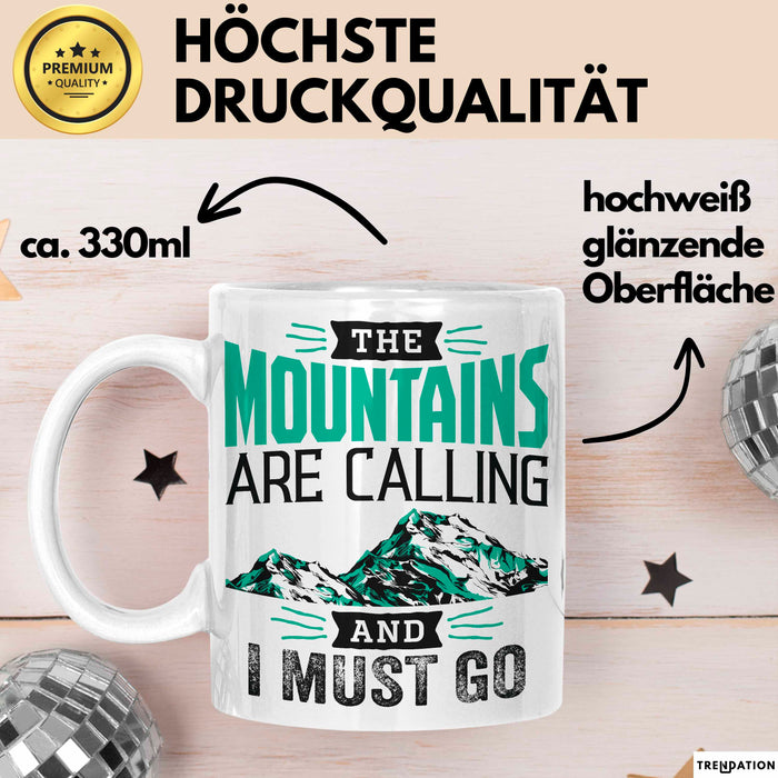 Ski Tasse Geschenk Grafik The Mountains Are Calling And I Must Go Becher Weiß Trendation