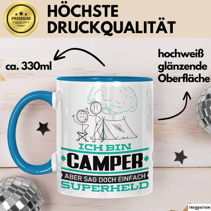 Camper Geschenk Tasse Ich Bin Camper Aber Sag Doch Einfach Superheld Lustige Geschenkdiee für Camper Kaffee-Becher Blau Trendation