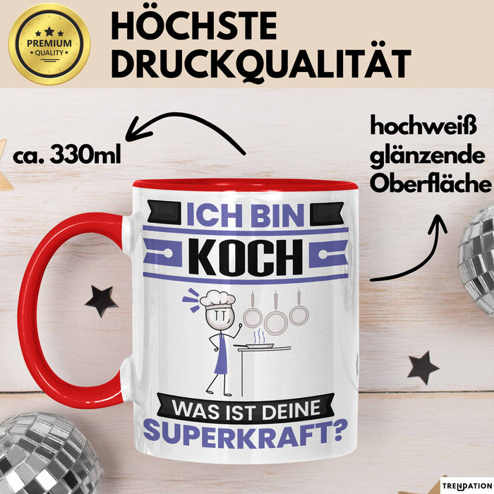 Koch Tasse Geschenk für Koch Geburtstag Lustiger Spruch Kaffee-Becher Was Ist Deine Superkraft Rot Trendation
