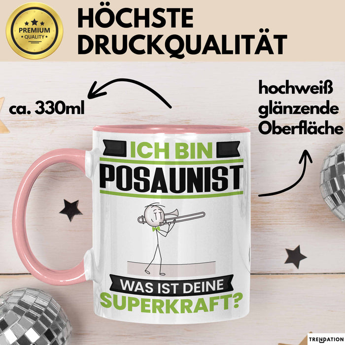 Posaunist Tasse Geschenk für Posaunist Geburtstag Lustiger Spruch Kaffee-Becher Was Ist Deine Superkraft Rosa Trendation