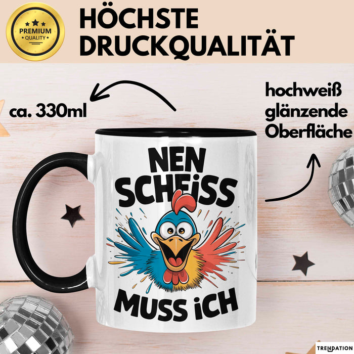 Huhn Tier Bauer Tasse Becher Geschenk Lustige Geschenkidee Spruch Nen Scheiss Muss Ich Trendation