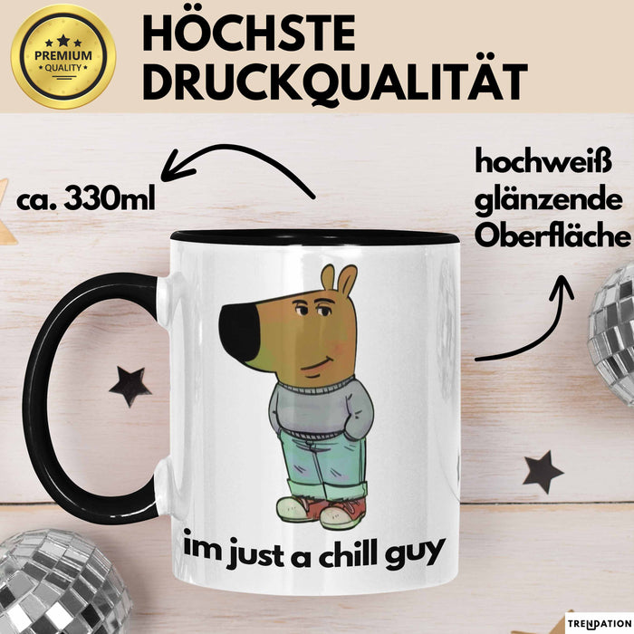 Im Just A Chill Guy Ich Bin Einfach Nur Ein Gechillter Entspannter Typ Tasse Geschenk Dank Meme Liebhaber Just A Chill Guy Trendation