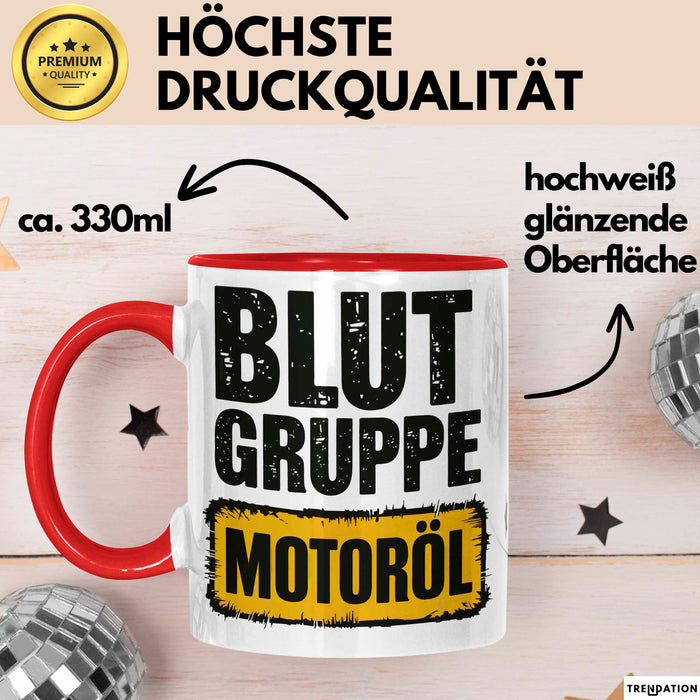 Auto Kfz Mechaniker Tasse Geschenk Lustige Geschenkidee Spruch Blutgruppe Motoröl Rot Trendation
