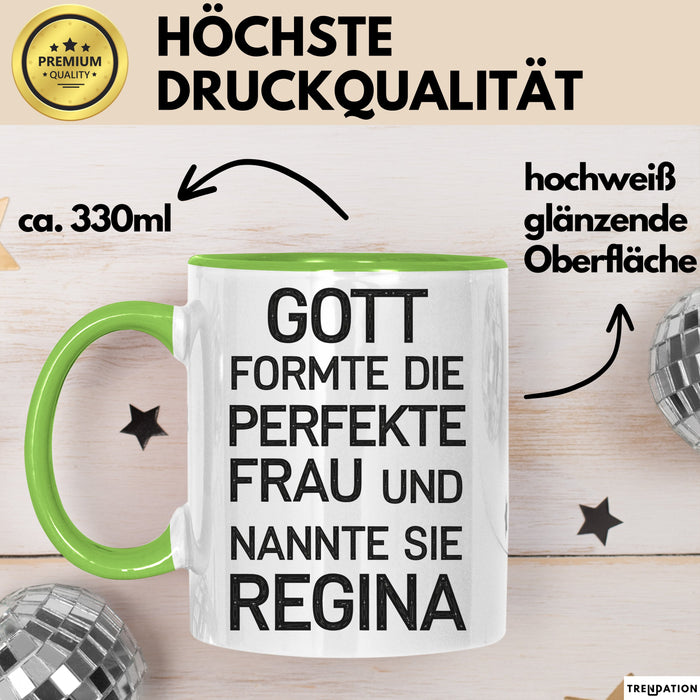 Regina Tasse Geschenk Gott Formte Die Perfekte Frau Regina Geschenkidee Grün Trendation