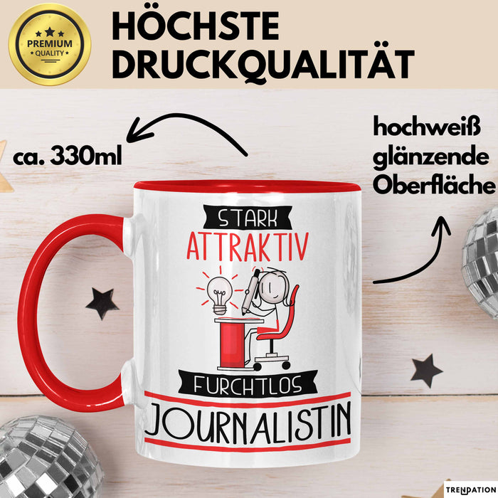 Journalistin Tasse Geschenk Becher Stark Attraktiv Furchtlos Journalistin Lustige Geschenkidee Rot Trendation