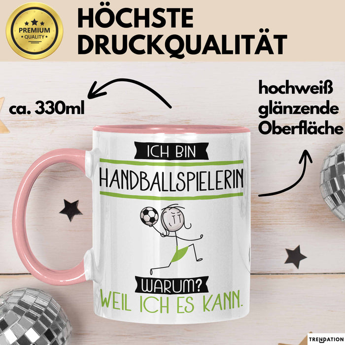 Handballspielerin Tasse Geschenk Ich Bin Handballspielerin Warum Weil Ich Es Kann Geschenkidee Geburtstag Rosa Trendation
