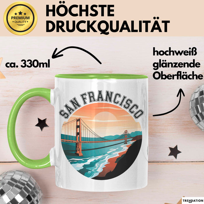 Francisco Kalifornien USA Tasse Geschenk Lustige Geschenkidee Spruch Grün Trendation