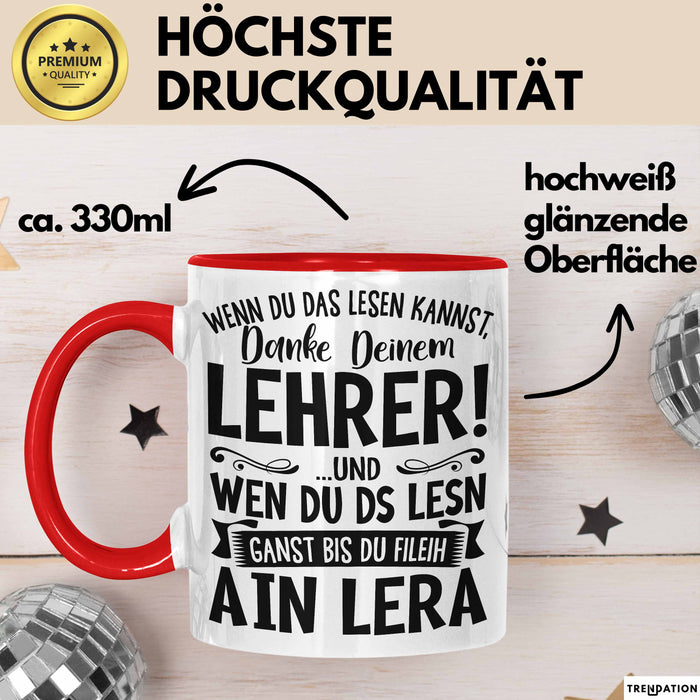 Lehrer Tasse Geschenk Bester Lehrer Wenn Du Das Lesen Kannst Geschenkidee Grundschullehrer Lehrerin Grundschule Rot Trendation