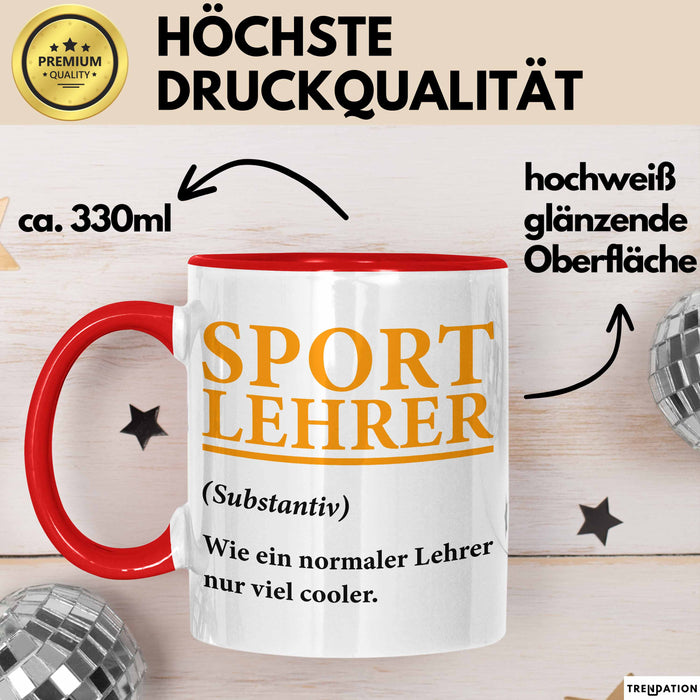 Sportlehrer Unterricht Tasse Geschenk Lustige Geschenkidee Spruch Sport Lehrer Definition Rot Trendation