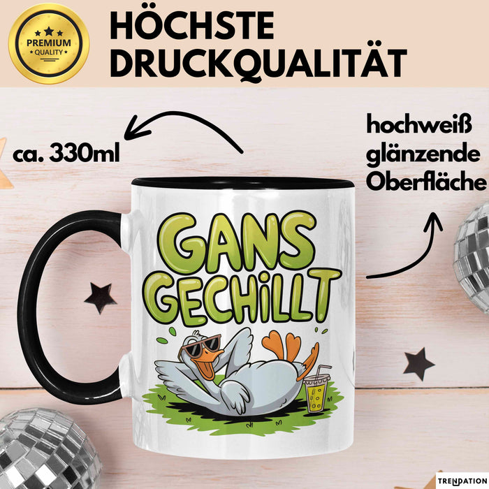Sarkastische Gans Tasse Geschenkidee Total Entspannt Trendation