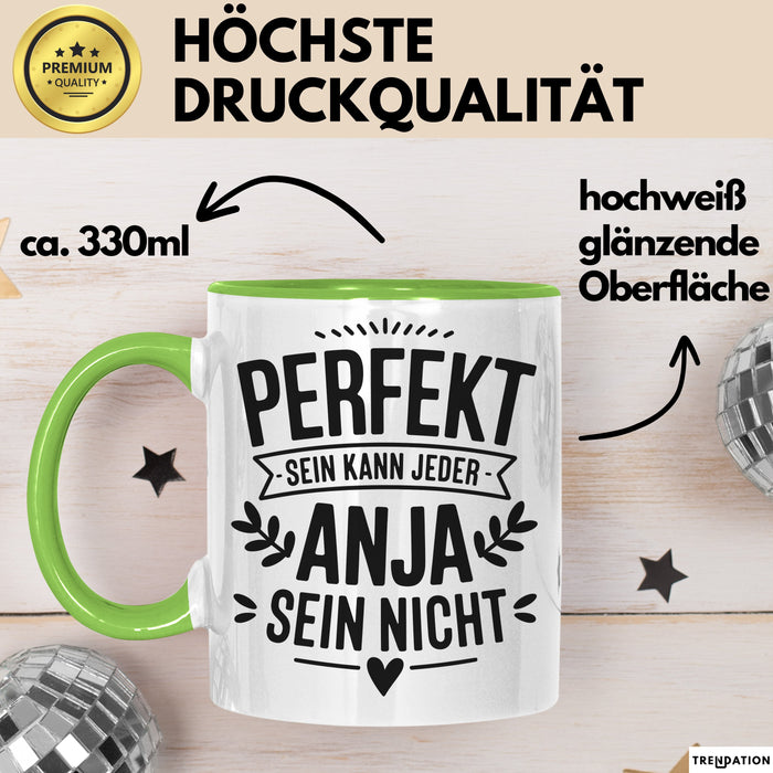 Anja Tasse Geschenk Perfekt Sein Kann Jeder Geschenkidee Geburtstag Grün Trendation