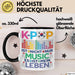 KPop Tasse Geschenk Musik Leben Spruch Geschenkidee für Fans Schwarz Trendation