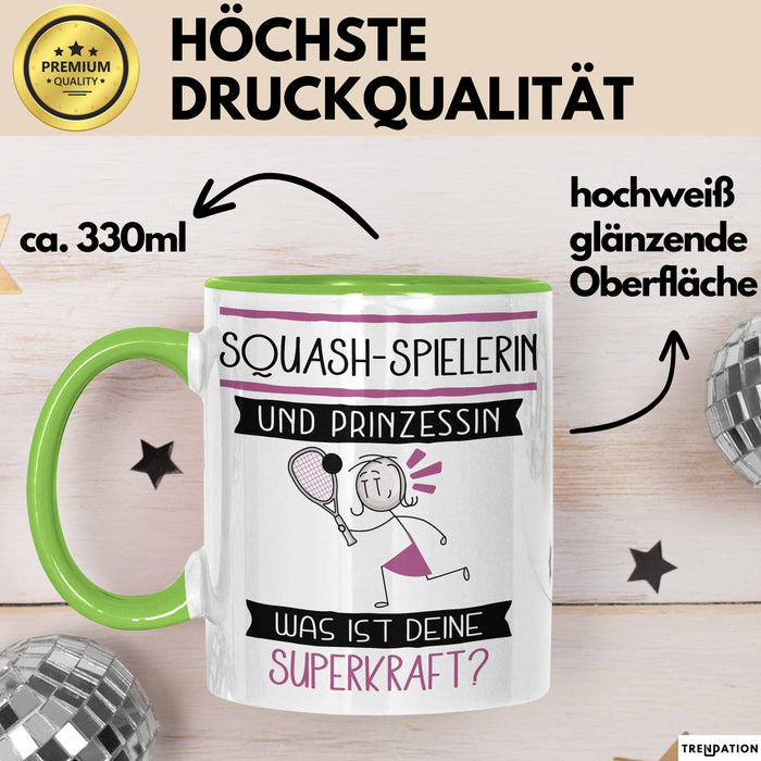 Squash-Spielerin Und Prinzessin Tasse Geschenk Für Eine Squash-Spielerin Geburtstag Was Ist Deine Superkraft Grün Trendation