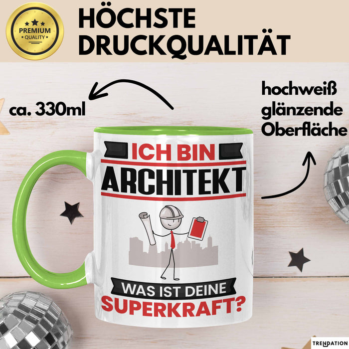 Architekt Tasse Geschenk für Architekt Geburtstag Lustiger Spruch Kaffee-Becher Was Ist Deine Superkraft Grün Trendation