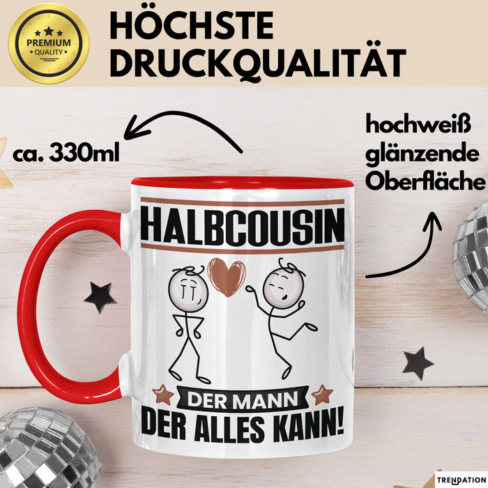 Halbcousin Tasse Geschenk für Halbcousin Der Mann Der Alles Kann Geschenkidee zum Geburtstag Rot Trendation