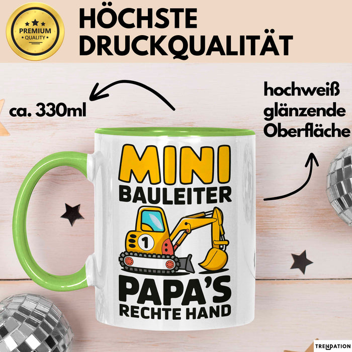 Bauleiter Bauunternehmer Tasse Geschenk Lustige Geschenkidee Spruch Mini Bauleiter Papa's Rechte Hand Grün Trendation