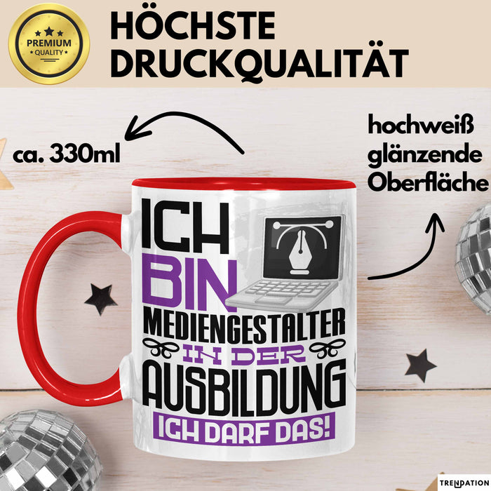 Mediengestalter Ausbildung Tasse Geschenk Ich Bin Mediengestalter In Der Ausbildung Ich Darf Das Geschenkidee Spruch Rot Trendation