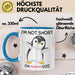 Tasse Geschenk Penguin Schwarzer Pinguin Lustiger Becher I'm Not Short I'm Pinguin Size Blau Trendation