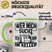 Handwerker Geschenk Tasse Wer Mich Sucht Ich Bin Im Keller KFZ Mechaniker Hausmeister Elektroniker Anlagenmechaniker Heimwerker Grün Trendation