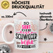 Schwiegertochter Tasse Geschenk Spruch So Sieht Die Beste Schwiegertochter Der Welt Aus Becher Weiß Trendation