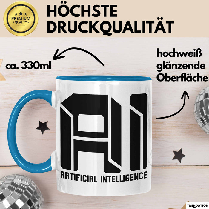 Ai Künstliche Intelligenz Tasse Geschenk Artificial Intelligence Geschenkidee Becher Blau Trendation