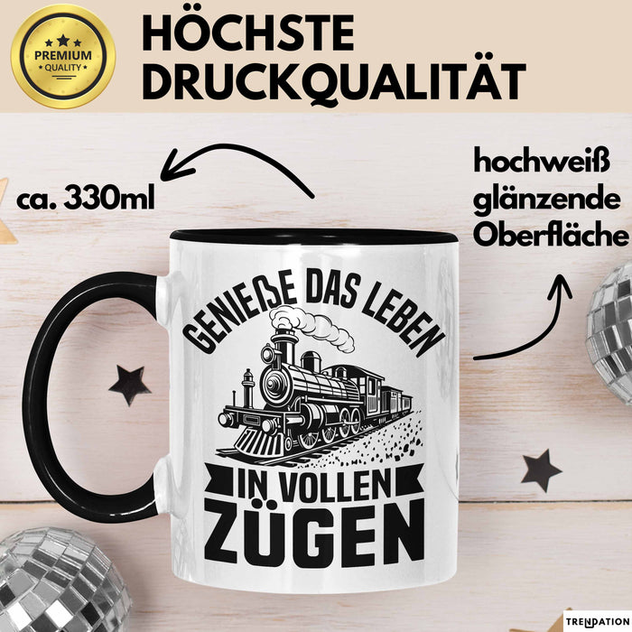 Zugfahrer Tasse Geschenk Bahnfahrer Genieße Das Leben In Vollen Zügen Trendation