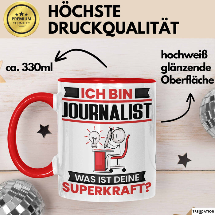Journalist Tasse Geschenk für Journalist Geburtstag Lustiger Spruch Kaffee-Becher Was Ist Deine Superkraft Rot Trendation