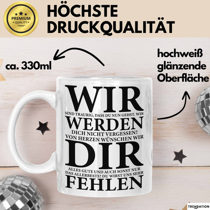 Büroarbeit Kollege Abschied Tasse Geschenk Lustige Geschenkidee Spruch Wir Werden Dir Fehlen Weiß Trendation