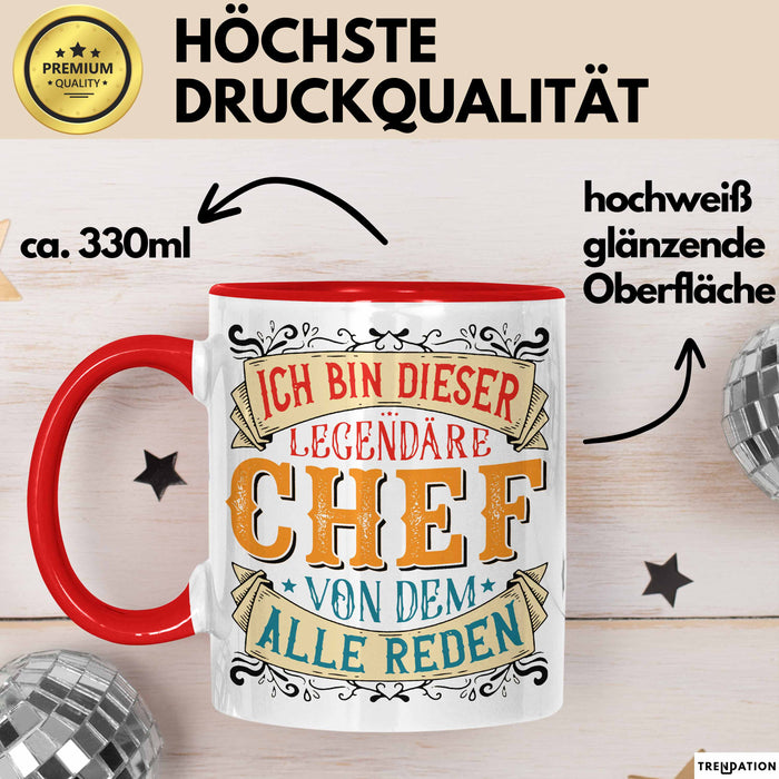 Büroarbeit Kollege Chef Tasse Geschenk Lustige Geschenkidee Spruch Ich Bin Dieser Legendäre Chef Von Dem Alle Reden Rot Trendation