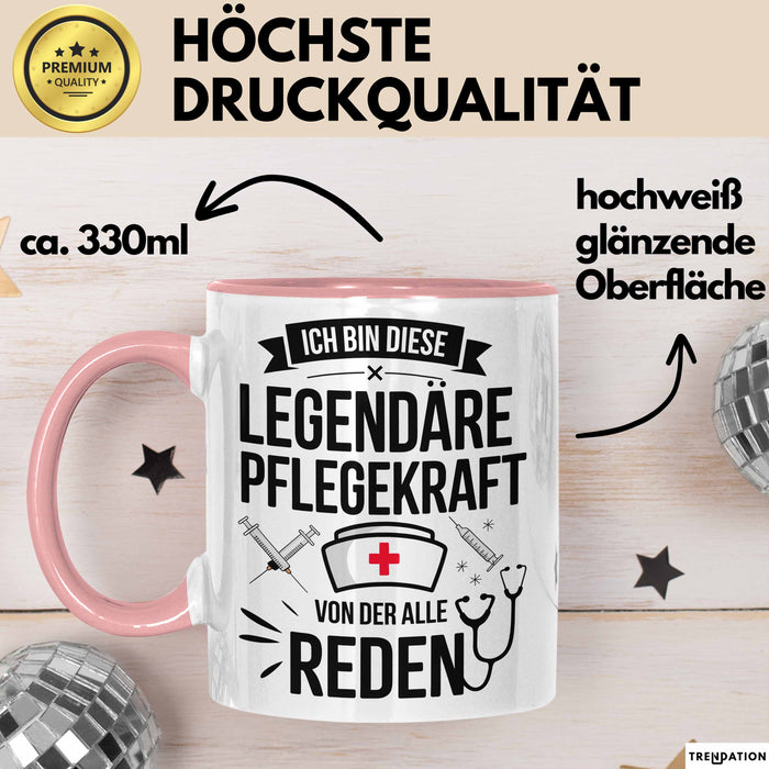 Krankenschwester Pflege Betreuung Tasse Geschenk Lustige Geschenkidee Spruch Ich Bin Diese Legendäre Pflegekraft Von Der Alle Reden Rosa Trendation