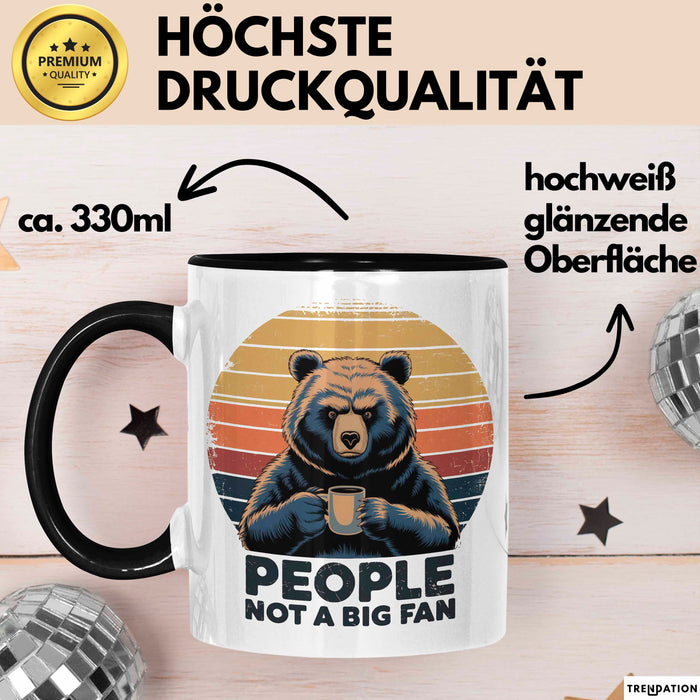 Introvertierter Bär Tasse Geschenk Lustige Geschenkidee People Not A Big Fan Trendation