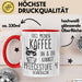 Humor Tasse Pflege Krankenschwester Büro Fass Meinen Kaffee An Und Du Kannst Pflegestufe 4 Beantragen Lustiger Kaffee-Becher Rot Trendation