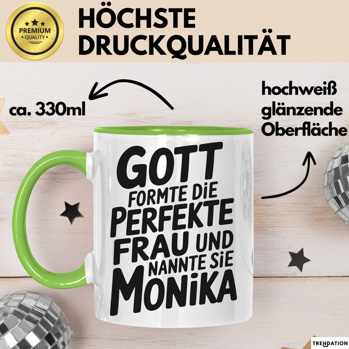 Monika Tasse Geschenk Gott Formte Die Perfekte Frau Monika Geschenkidee Grün Trendation