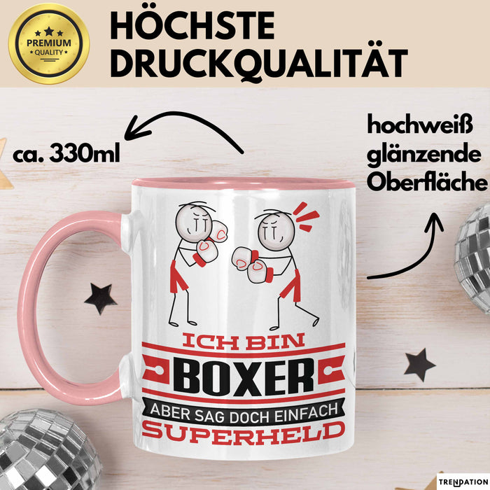 Boxer Geschenk Tasse Ich Bin Boxer Aber Sag Doch Einfach Superheld Lustige Geschenkdiee für Boxer Kaffee-Becher Rosa Trendation