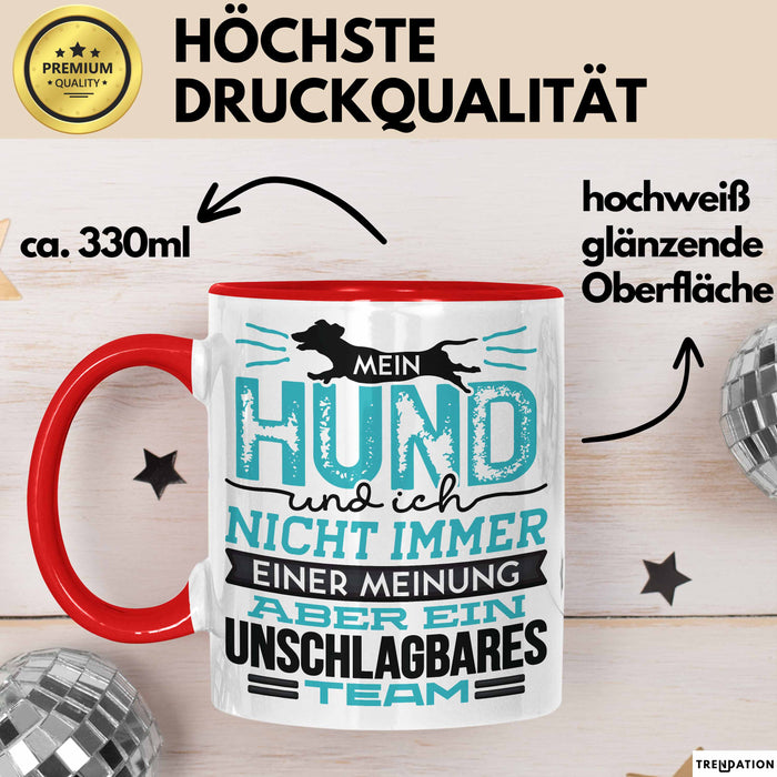 Hund Tasse Geschenk Spruch Lustig Mein Hund Und Ich Team Rot Trendation