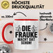 Frauke Tasse Geschenk Die Frauke Macht Dat Schon Geschenkidee Becher mit Name Rot Trendation