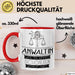 Anwältin Weil Es Keinen Schöneren Beruf Gibt Tasse Geschenk für Eine Anwältin Lustig Rot Trendation