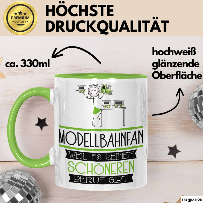 Modellbahnfan Weil Es Keinen Schöneren Beruf Gibt Tasse Geschenk für Eine Modellbahnfan Lustig Grün Trendation